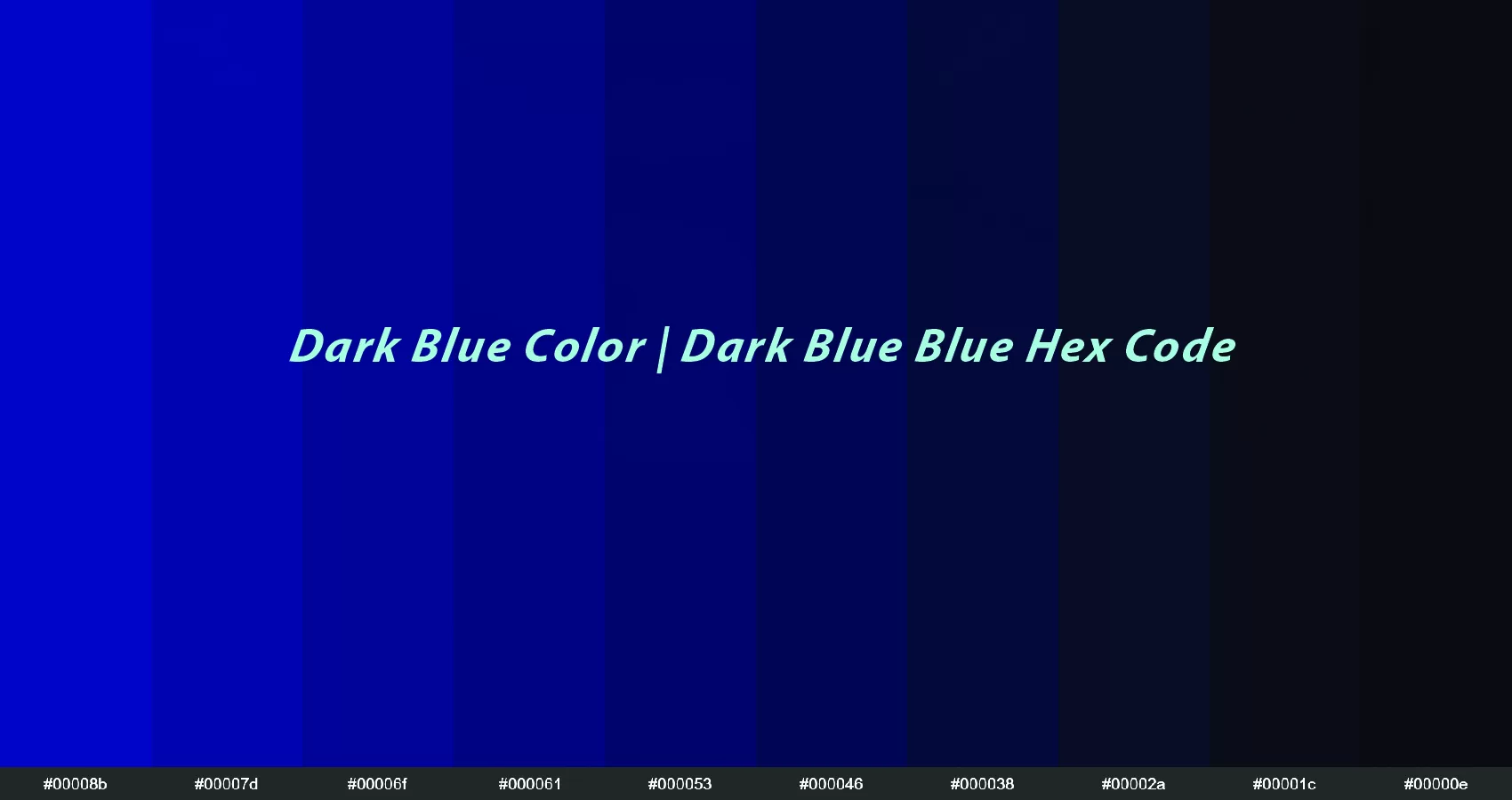 Dark Blue Color | Dark Blue Hex Code